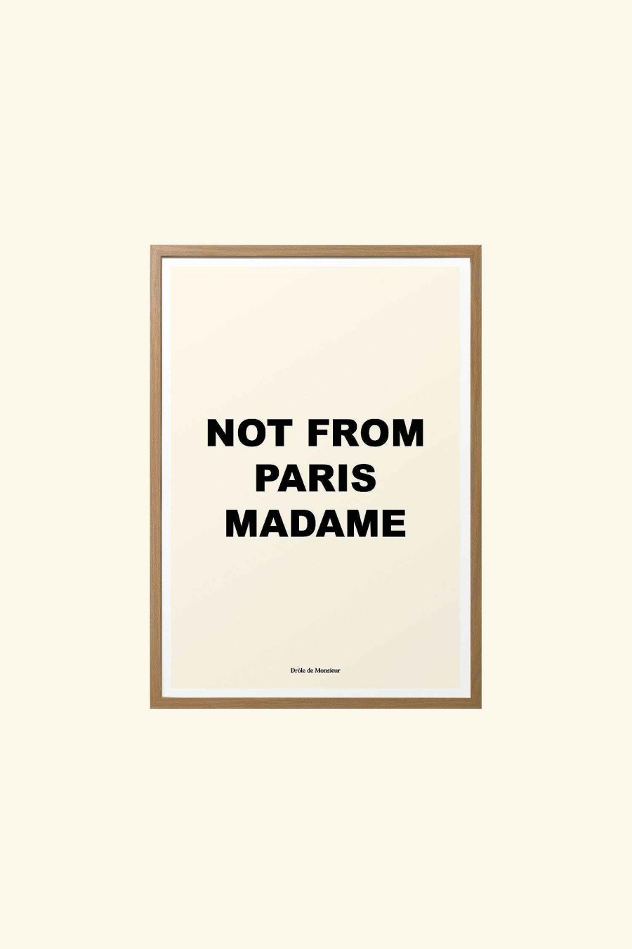 Necessity Drole De Monsieur | The Slogan Poster